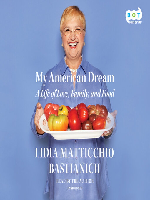 Title details for My American Dream by Lidia Matticchio Bastianich - Available